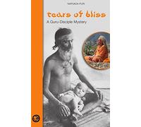 Tears of Bliss: A Guru-Disciple Mystery