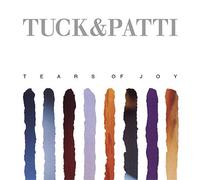 Tears Of Joy by Tuck and Patti