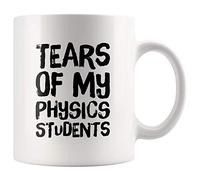 Tears Of My Physics Students Funny Math | Ceramic Coffee Mug | 11 OZ