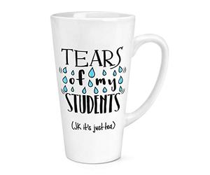 Tears of My Students Tea 17oz Large Latte Mug Cup