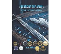 Tears of the Aeon: The Gothic War: 1