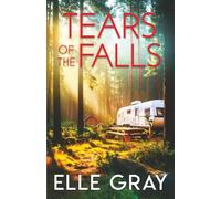 Tears of the Falls: 17 (A Sweetwater Falls Mystery)