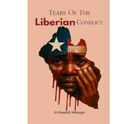 Tears Of The Liberian Conflict