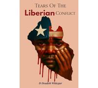 Tears Of The Liberian Conflict