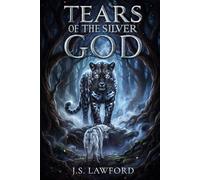 Tears of the Silver God: Book 1: The Bunny Hopper Saga
