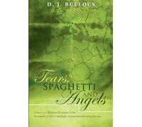 Tears, Spaghetti and Angels
