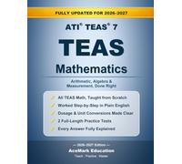TEAS Mathematics: Arithmetic, Algebra, Measurement & Full-Length Practice Tests: 2 (AceMark TEAS Prep)
