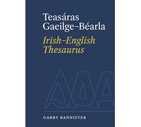 Teasáras Gaeilge-Béarla | Irish-English Thesaurus
