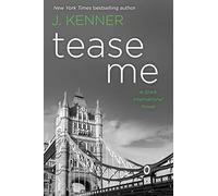 Tease Me: A Stark International Novel (Stark International Security)