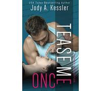 Tease Me Once: A Three Peaks Romantic Comedy: 1 (Romance with Altitude)