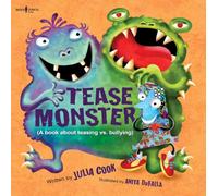 Tease Monster: (A Book about Teasing vs Bullying) (Building Relationships)