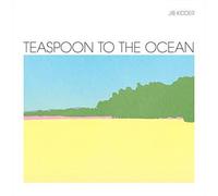 Teaspoon to the Ocean - Kidder Jib Compact Disc