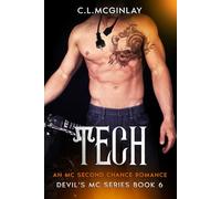 Tech: An MC Second Chance Romance (A Devil's MC Series)