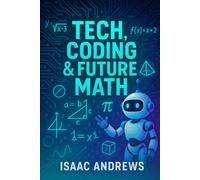 Tech, Coding & Future Math