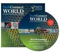 Tech Connect World 2013 Proceedings: Nanotech, Microtech, Biotech, Cleantech Proceedings DVD
