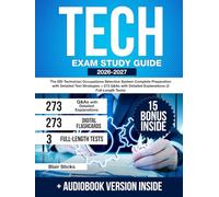 TECH Exam Study Guide: The EEI Technician Occupations Selection System Complete Preparation with Detailed Test Strategies + 273 Q&As with Detailed Explanations (3 Full-Length Tests)
