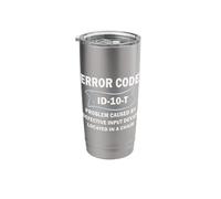 Tech Humor - Error Code ID IO T Stainless Steel Insulated Tumbler