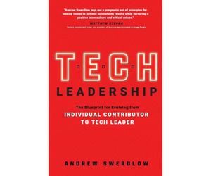 Tech Leadership: The Blueprint for Evolving from Individual Contributor to Tech Leader