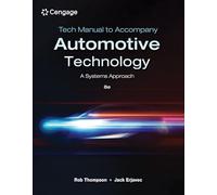 Tech Manual for Thompson/Erjavec's Automotive Technology: A Systems Approach