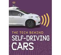 Tech on Wheels: The Tech Behind Self-Driving Cars