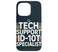 Tech Support | ID-10T Specialist | Computer Guy IT Support Case for iPhone 13 Pro