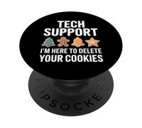 Tech Support I'm Here To Delete Your Cookies PopSockets Adhesive PopGrip