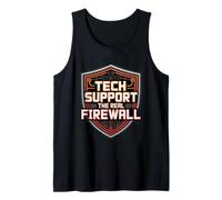 Tech Support The Real Firewall IT Security Engineer Tank Top