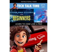 Tech Talk Time: Steem And Steemit For Beginners