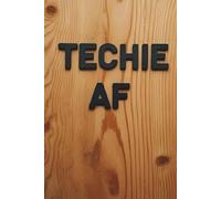 TECHIE AF: Crew Notes & Technical Theatre Journal | 160 Lined Pages with Sketch Areas | Backstage Terms for Lighting, Sound & Construction | 6x9 Gift ... & Theatre Students| Drama Kid Stoking Stuffer