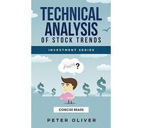 Technical Analysis Of Stock Trends: 2 (Investment Series)