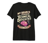Technical Difficulties Please Stand By Brain Tumor Surgery Premium T-Shirt