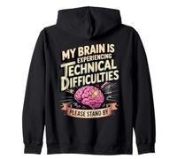 Technical Difficulties Please Stand By Brain Tumor Surgery Zip Hoodie