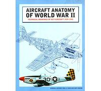 Technical Drawings of Aircraft of World War II: 1939-1945