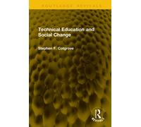Technical Education and Social Change