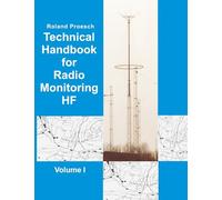 Technical Handbook for Radio Monitoring HF Volume I