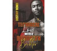 Technical Love with a Brooklyn Baller