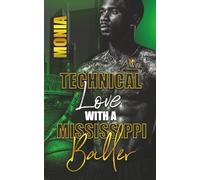 Technical Love with a Mississippi Baller: 4