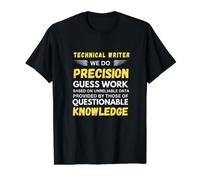 Technical Writer We Do Precision Guess Work Value Graphic T-Shirt, Men, Black, S