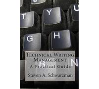 Technical Writing Management: A Practical Guide