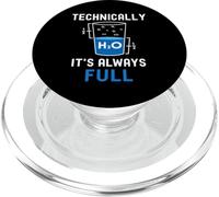 Technically It's Always Full Chemistry Geek Science Nerd PopSockets PopGrip for MagSafe