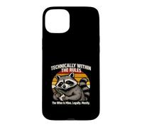 Technically Within The Rules The Wine Is Mine Legally Mostly Case for iPhone 15 Plus