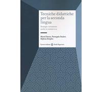 Techniche didattiche per la seconda lingua. Strategie e strumenti CLIL