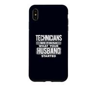 Technicians We Finish What Your Husband Started Maintenance Case for iPhone XS Max