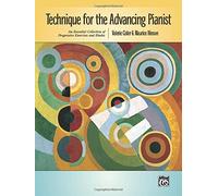 Technique for the Advancing Pianist: An Essential Collection of Progressive Exercises and Etudes (Alfred Masterwork Editions) by Alfred Publishing Staff (6-Jan-2004) Paperback