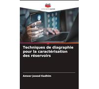 Techniques de diagraphie pour la caractérisation des réservoirs