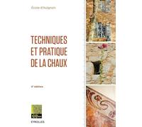 Techniques et pratique de la chaux
