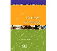 Techniques et pratiques de classe: La e langue