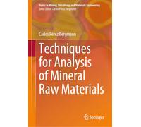 Techniques for Analysis of Mineral Raw Materials (Topics in Mining, Metallurgy and Materials Engineering)