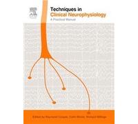 Techniques in Clinical Neurophysiology: A Practical Manual