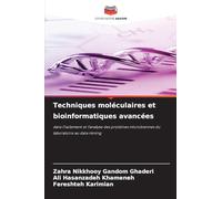 Techniques moléculaires et bioinformatiques avancées: dans l'isolement et l'analyse des protéines microbiennes du laboratoire au data mining